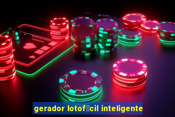 gerador lotof谩cil inteligente